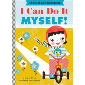 I Can Do It Myself! | Stephen Krensky (2012)