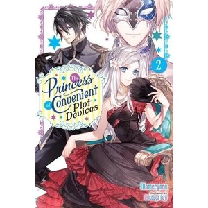 Princess of Convenient Plot Devices, Vol. 2 (light novel) | Mamecyoro (ISBN: 9781975352851)