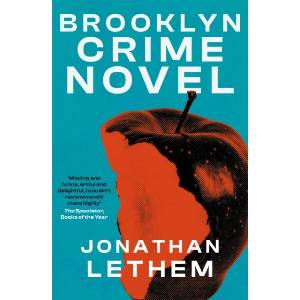 Brooklyn Crime Novel | Jonathan Lethem (ISBN: 9781838952211)