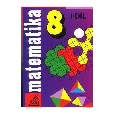 Matematika 8 1.díl