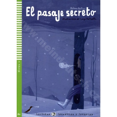 Lecturas ELI Infantil y Juvenil 4 EL PASSAJE SECRETO + CD