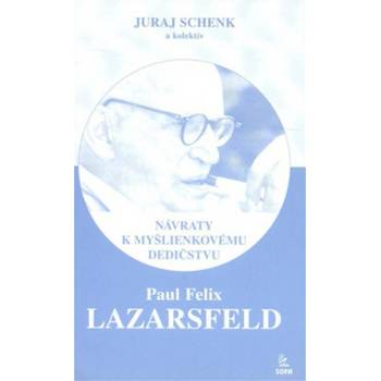 Paul Felix Lazarsfeld, Návraty k myšlienkovému dedičstvu