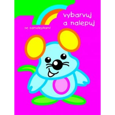 Duha Myška vybarvuj a nalepuj omalovánky se samolepkami