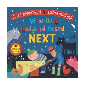 What the Ladybird Heard Next | Julia Donaldson (ISBN: 9781529051414)