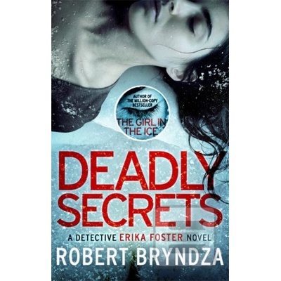Deadly Secrets - Robert Bryndza
