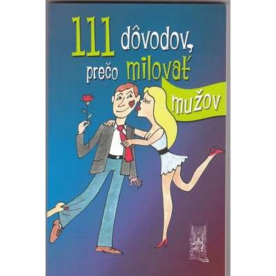 111 dôvodov, prečo milovať mužov
