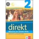 Učebnice Direkt 2 - Němčina pro SŠ - Učebnice a pracovní sešit Motta G., Čwikowska B., Vomáčková O.