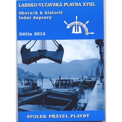 Labsko-vltavská plavba XVIII.