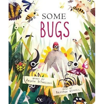 Some Bugs | Angela Diterlizzi, Brendan Wenzel