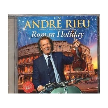 RIEU ANDRE: ROMAN HOLIDAY CD