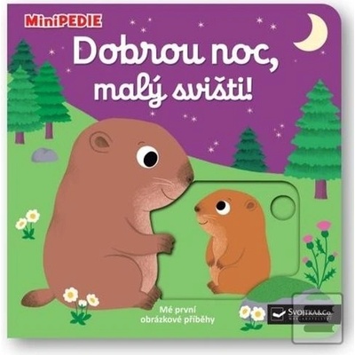 MiniPEDIE Dobrou noc, malý svišti!
