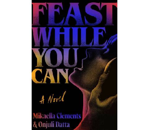 Feast While You Can