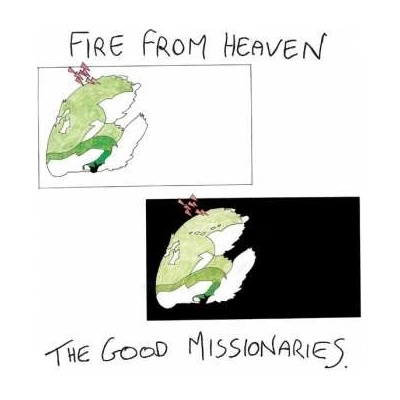 The Good Missionaries - Fire From Heaven LP
