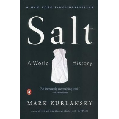 Mark Kurlansky - Salt