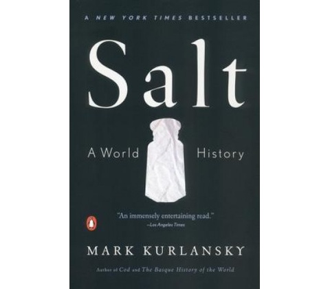 Mark Kurlansky - Salt