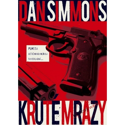 Kruté mrazy - Dan Simmons