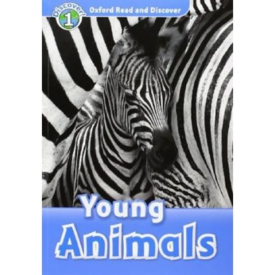 Oxford Read and Discover 1 Young Animals + CD Geatches H. Clegg J.