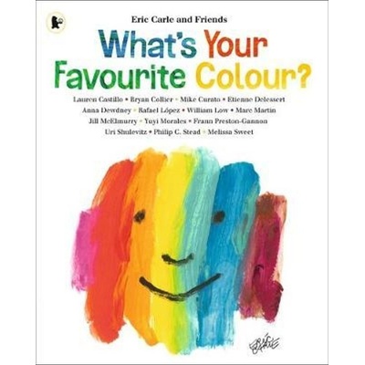 What's Your Favourite Colour? Eric Carle
