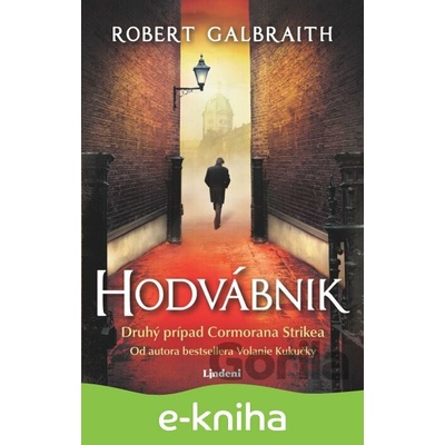 Hodvábnik - J.K. Rowling, Robert Galbraith