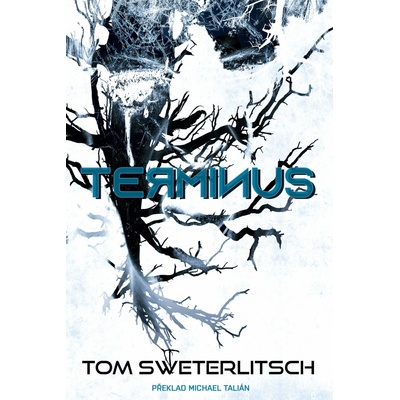 Terminus – Sweterlitsch Tom