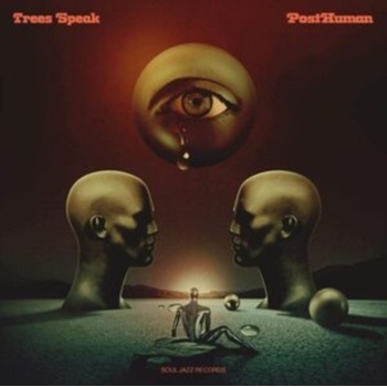 PostHuman - Trees Speak LP