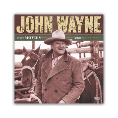 Browntrout Verlags GmbH John Wayne in the Movies - John Wayne Filmbilder 2026 - 16-Monatskalender | BrownTrout Publishers Inc