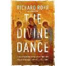 The Divine Dance: The Trinity and your transf... Richard Rohr, Mike Morrell