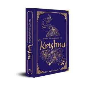 The Little Blue Book on Krishna: Deluxe Silk Hardbound (ISBN: 9788194916505)