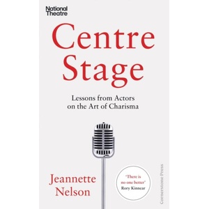 Centre Stage | Jeannette Nelson (ISBN: 9781847943378)