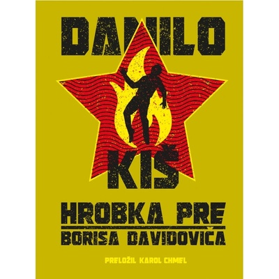 Hrobka pre Borisa Davidoviča - Danilo Kiš