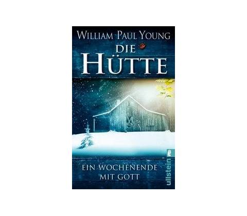 Die Hütte - William Paul Young