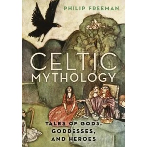 Celtic Mythology | Philip Freeman (ISBN: 9780190460471)