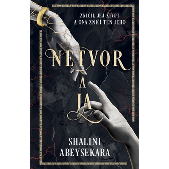 Netvor a ja