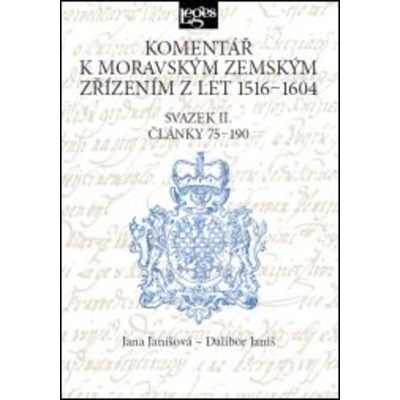 Komentář k moravským zemským zřízením z let 1516-1604