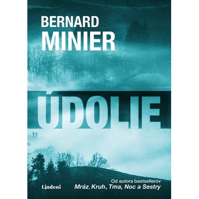 Údolie - Bernard Minier