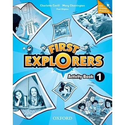 First Explorers 1 Activity Book with Online Practice - Covill Charlotte