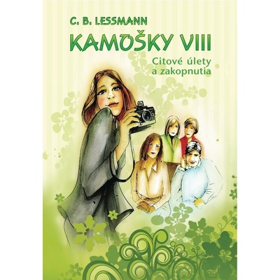Kamošky VII - Citové úlety a zakopnutia - C. B. Lessmann