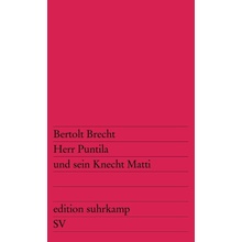 Herr Puntila und sein Knecht Matti Brecht Bertolt
