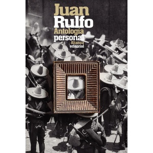 Antología personal | JUAN RULFO (2021)