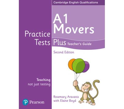 Practice Tests Plus YLE 2nd Edition Movers Teacher's Guide