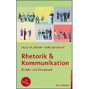 Rhetorik & Kommunikation | Dieter-W. Allhoff, Waltraud Allhoff (ISBN: 9783497033539)