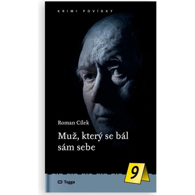 Muž, který se bál sám sebe - Roman Cílek