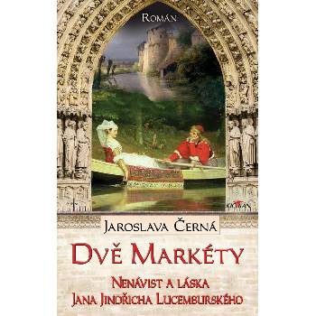 Dvě Markéty - Jaroslava Černá