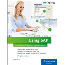 Using SAP: An Introduction for Beginners and Business Users Schulz Olaf