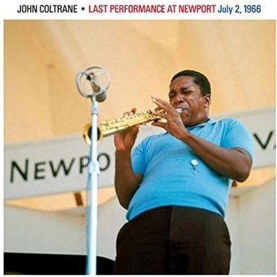 Last Performance at Newport 1966 - John Coltrane CD