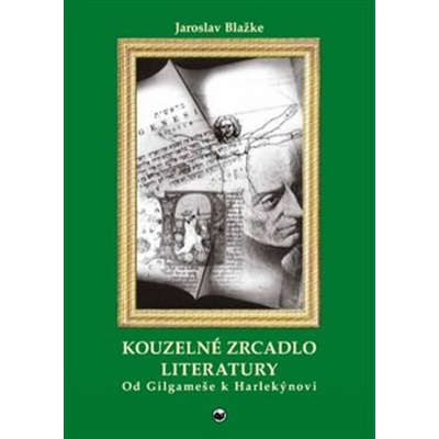 Kouzelné zrcadlo literatury I.