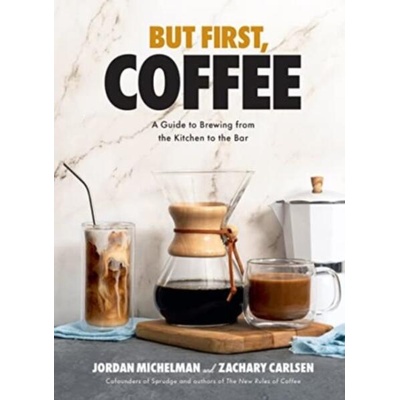Coffee at Home | Michelman, Jordan, Carlsen, Zachary