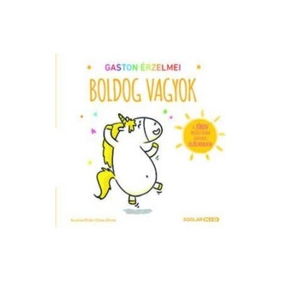 Gaston érzelmei - Boldog vagyok