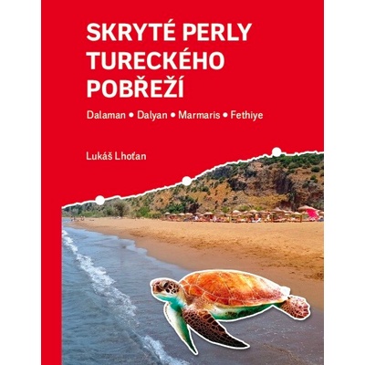 Skryté perly tureckého pobřeží - Dalaman, Dalyan, Marmaris, Fethiye