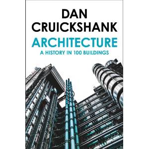 Architecture | Dan Cruickshank (ISBN: 9780007581085)